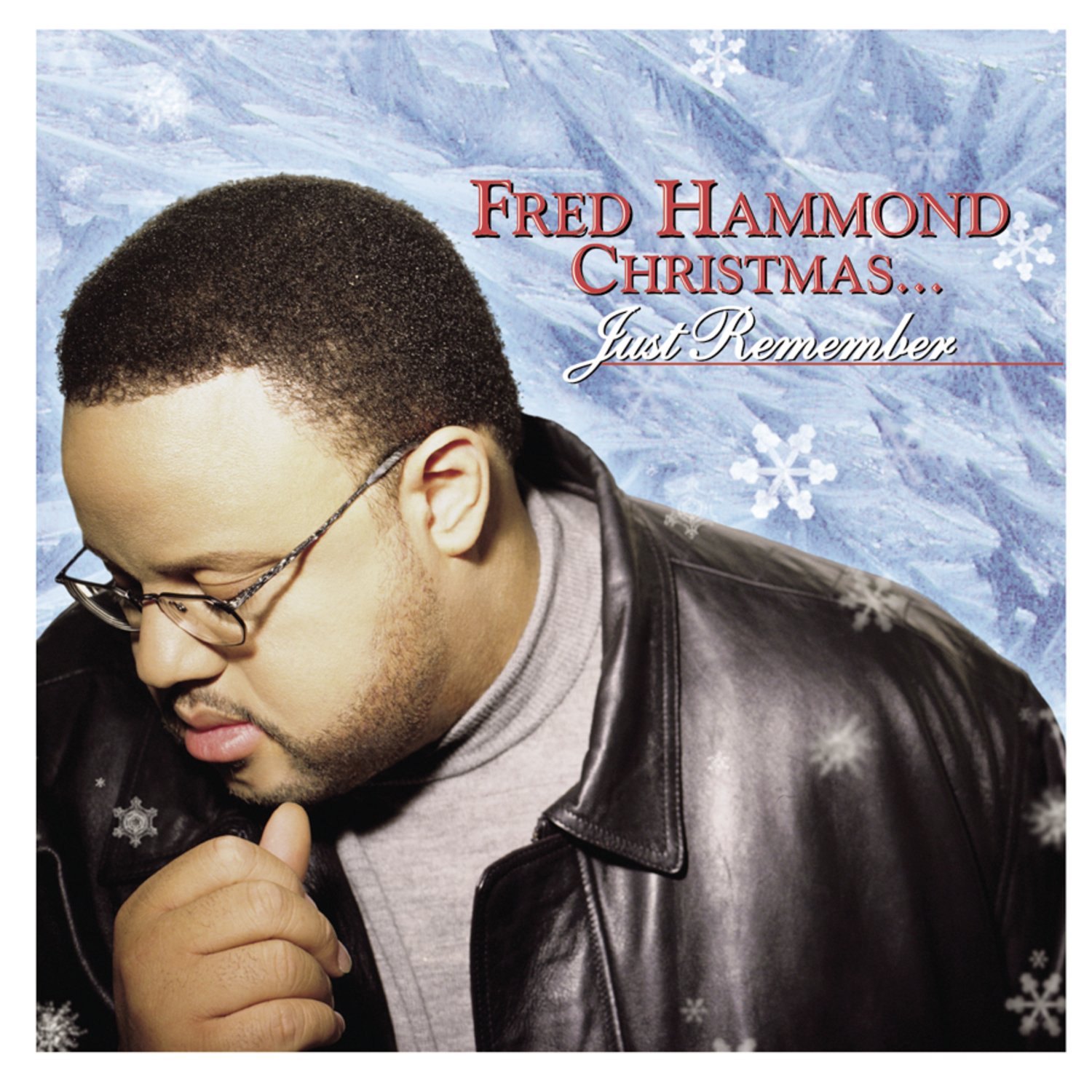 Just Remember CD - Fred Hammond
